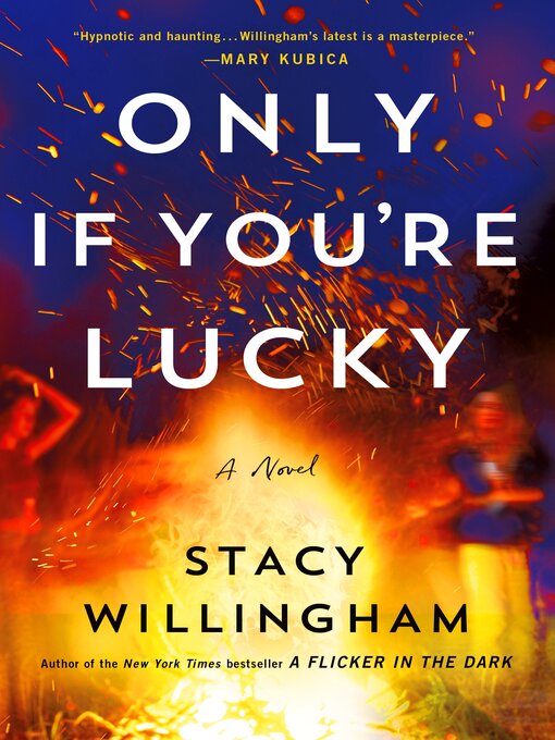 Title details for Only If You're Lucky by Stacy Willingham - Available